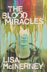 The Blood Miracles by Lisa McInerney